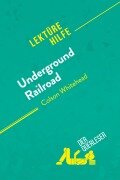 Cover-Bild zum Titel 'Underground Railroad von Colson Whitehead (Lektürehilfe)' von 'der Querleser'