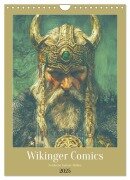 Wikinger Comics. Nordische Fantasy-Helden (Wandkalender 2025 DIN A4 hoch), CALVENDO Monatskalender - Rose Hurley