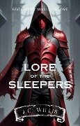 Lore of the Sleepers (LORE Series, #1) - J. C. Willis