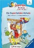 Leserabe - Die Superhelden-Schule - Rüdiger Bertram, Heribert Schulmeyer