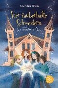 Cover-Bild zum Titel 'Vier zauberhafte Schwestern und der magische Stein' von 'Sheridan Winn'