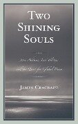 Two Shining Souls - James Cracraft