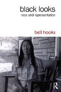 Black Looks - Bell Hooks