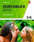 Cover-Bild zum Titel 'Durchblick Basis Geschichte und Politik 5 / 6. Geschichte. Schulbuch. Niedersachsen' von 'Alexandra Faust, Wolfgang Pankratz, Enrico Jahn, Mona Teusch, Martin Lücke'