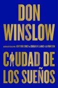 City of Dreams / Ciudad de Los Sueños (Spanish Edition) - Don Winslow