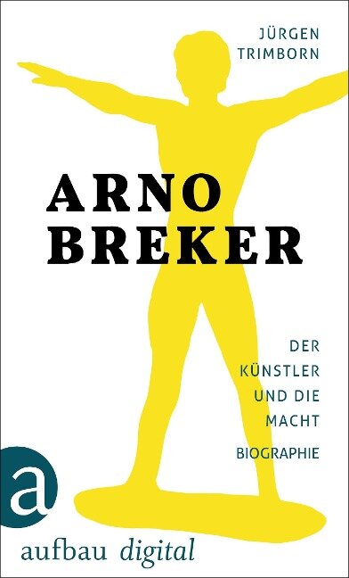 Arno Breker - Jürgen Trimborn