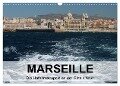 MARSEILLE - Die Hafenmetropole an der Côte d'Azur (Wandkalender 2024 DIN A3 quer), CALVENDO Monatskalender - Kerstin Stolzenburg