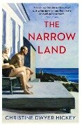 The Narrow Land - Christine Dwyer Hickey
