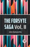 Cover-Bild zum Titel 'The Forsyte Saga Vol. II' von 'John Galsworthy'