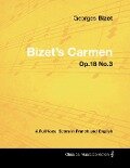 Bizet's Carmen - A Full Vocal Score in French and English - Georges Bizet