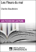 Les Fleurs du mal de Charles Baudelaire - Encyclopaedia Universalis