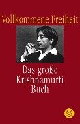 Cover-Bild zum Titel 'Vollkommene Freiheit' von 'Jiddu Krishnamurti'