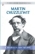 Martin Chuzzlewit - Charles Dickens