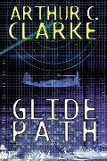 Glide Path - Arthur C. Clarke