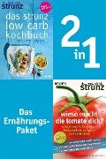 Ernährung-2in1-Bundle: Wieso macht die Tomate dick, Das Strunz-Low-Carb-Kochbuch - Ulrich Strunz