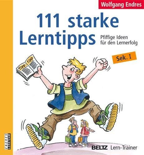 111 starke Lerntipps - Wolfgang Endres
