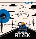 Cover-Bild zum Titel 'Der erste letzte Tag' von 'Sebastian Fitzek'