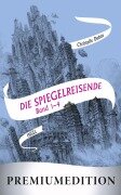Cover-Bild zum Titel 'Die Spiegelreisende (Band 1-4) - Premiumedition' von 'Christelle Dabos'