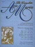 The Complete Ave Maria - Johann Sebastian Bach, Franz Schubert, Charles Gounod