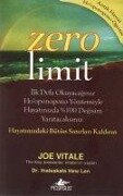 Zero Limit - Joe Vitale, Ihaleakala Hew Len