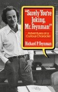 Cover-Bild zum Titel 'Surely You Re Joking, Mr. Feynman!' von 'Richard P Feynman'