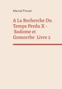 Cover-Bild zum Titel 'A La Recherche Du Temps Perdu X' von 'Marcel Proust'