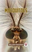 Cover-Bild zum Titel 'Mosquitoes' von 'William Faulkner'