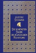 Die schönsten Sagen des klassischen Altertums - Gustav Schwab