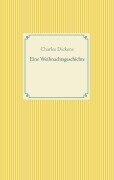 Cover-Bild zum Titel 'Eine Weihnachtsgeschichte' von 'Charles Dickens'