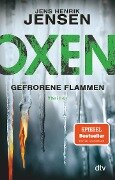Oxen 03. Gefrorene Flammen - Jens Henrik Jensen