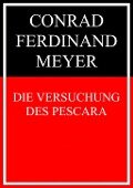 Die Versuchung des Pescara - Conrad Ferdinand Meyer