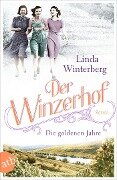 Cover-Bild zum Titel 'Der Winzerhof - Die goldenen Jahre' von 'Linda Winterberg'