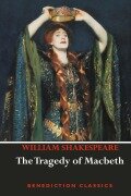 The Tragedy of Macbeth - William Shakespeare