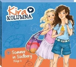 Kira Kolumna 06: Sommer in Südberg - 