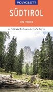POLYGLOTT on tour Reiseführer Südtirol - Manuela Blisse, Uwe Lehmann