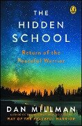Cover-Bild zum Titel 'The Hidden School' von 'Dan Millman'