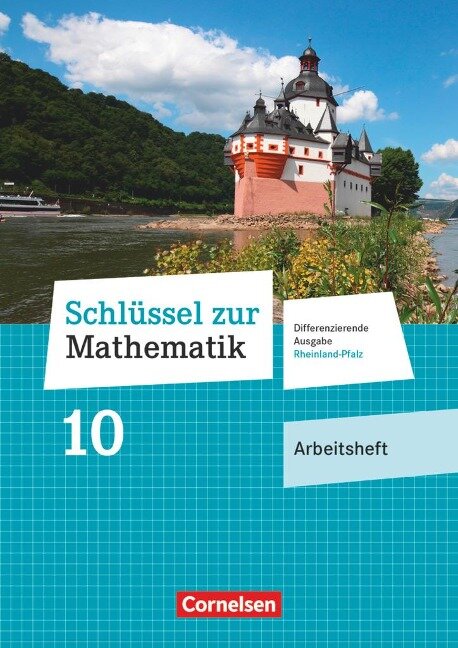 Schlüssel zur Mathematik 10. Schuljahr - Differenzierende Ausgabe Rheinland-Pfalz - Arbeitsheft mit Online-Lösungen - 