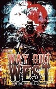 Way Out West - Deanna Knippling, Milo James Fowler