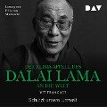 Der Klima-Appell des Dalai Lama an die Welt. Schützt unsere Umwelt - Dalai Lama