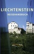 Liechtenstein Reisehandbuch - Ulrike Katrin Peters, Karsten-Thilo Raab