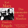 Karl Marx / Friedrich Engels: Das kommunistische Manifest - Friedrich Engels, Karl Marx