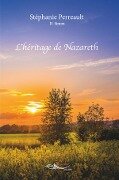 L'heritage de Nazareth - Stephanie Perreault - Dominique Simon