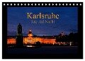 Karlsruhe Tag und Nacht (Tischkalender 2024 DIN A5 quer), CALVENDO Monatskalender - U. Boettcher