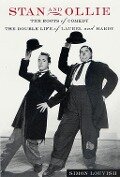 Stan and Ollie: The Roots of Comedy - Simon Louvish