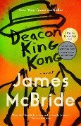 Deacon King Kong - James McBride