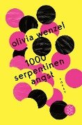 1000 Serpentinen Angst - Olivia Wenzel
