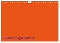 Bastel-Geburtstagskalender orange / Geburtstagskalender (Wandkalender 2024 DIN A4 quer), CALVENDO Monatskalender - Kreativ Ist Gut