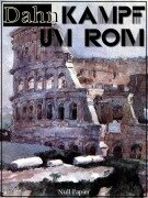 Cover-Bild zum Titel 'Kampf um Rom' von 'Felix Dahn'