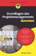 Grundlagen des Projektmanagements für Dummies - Stanley E. Portny