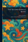 Cover-Bild zum Titel 'The Second Jungle Book' von 'Rudyard Kipling, John Lockwood Kipling'